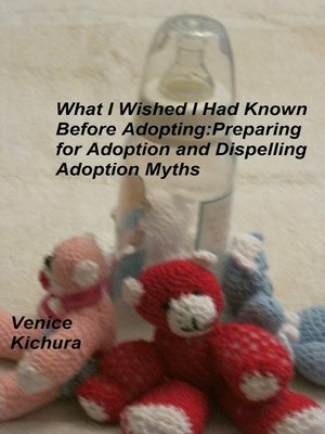 cover image of What I Wish I Had Known Before Adopting